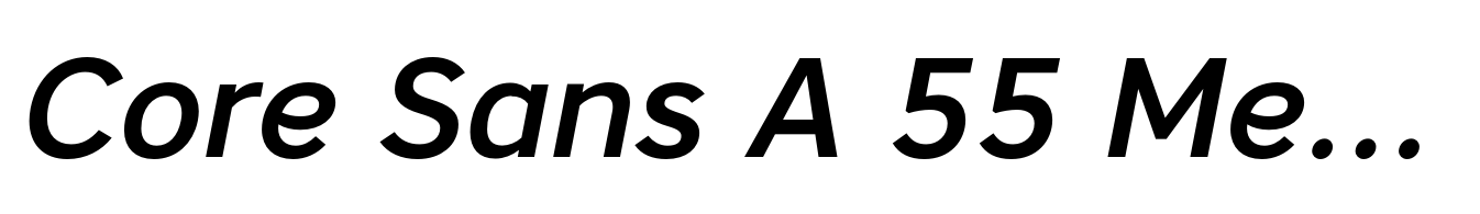 Core Sans A 55 Medium Italic